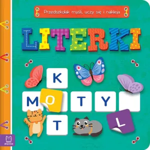 Książka dla dzieci LITERKI. PRZEDSZKOLAK MYŚLI, UCZY SIĘ I NAKLEJA