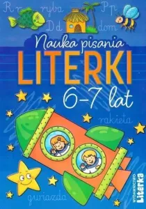 Książeczka edukacyjna Nauka pisania. Literki 6-7 lat Literka