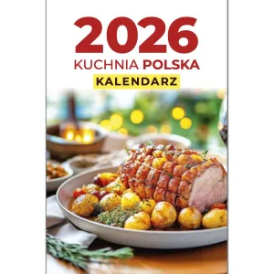 Kalendarz ścienny ZDZIERAK KUCHNIA POLSKA A6 Press